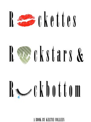 cover image of Rockettes, Rockstars, and Rockbottom